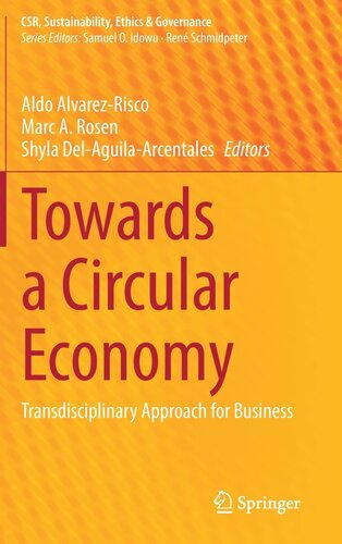 Towards a Circular Economy: Transdisciplinary Approach for Business (CSR, Sustainability, Ethics & Governance) (PDF/EPUB Version)