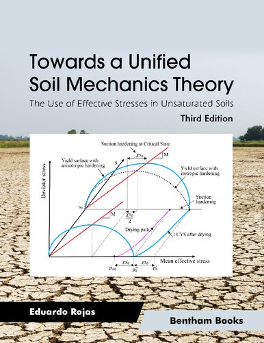 Towards a Unified Soil Mechanics Theory: The Use of Effective Stresses in Unsaturated Soils (PDF/EPUB Version)