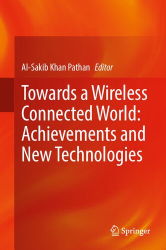 Towards a Wireless Connected World: Achievements and New Technologies (PDF/EPUB Version)