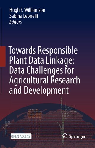 Towards Responsible Plant Data Linkage: Data Challenges for Agricultural Research and Development (PDF/EPUB Version)