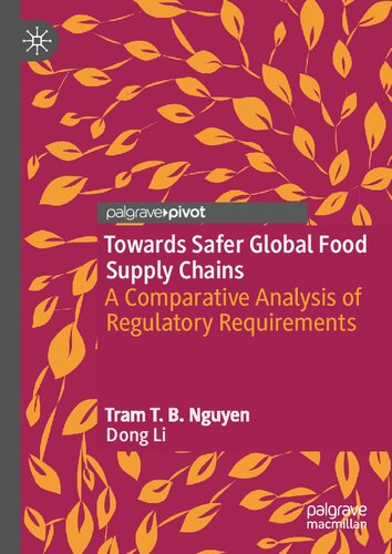 Towards Safer Global Food Supply Chains: A Comparative Analysis of Regulatory Requirements (PDF/EPUB Version)