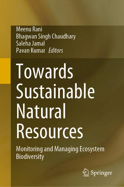 Towards Sustainable Natural Resources: Monitoring and Managing Ecosystem Biodiversity (PDF/EPUB Version)