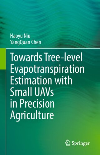 Towards Tree-level Evapotranspiration Estimation with Small UAVs in Precision Agriculture (PDF/EPUB Version)
