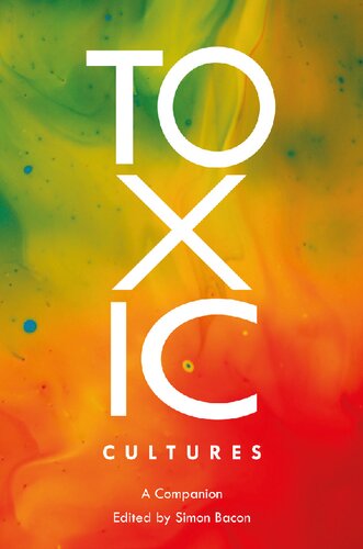 Toxic Cultures: A Companion (PDF/EPUB Version)