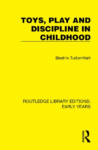 Toys, Play and Discipline in Childhood (PDF/EPUB Version)
