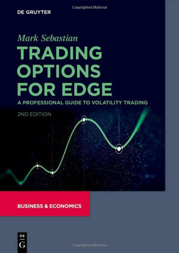 Trading Options for Edge: A Professional Guide to Volatility Trading (PDF/EPUB Version)