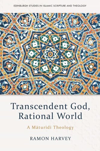 Transcendent God, Rational World: A Maturidi Theology (PDF/EPUB Version)