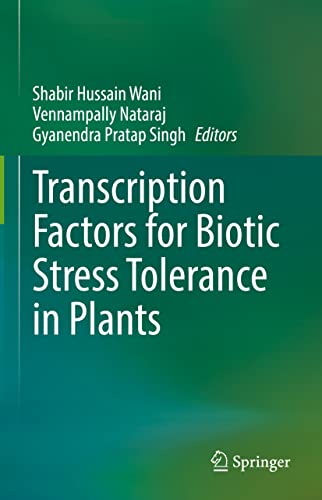 Transcription Factors for Biotic Stress Tolerance in Plants (PDF/EPUB Version)