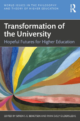 Transformation of the University: Hopeful Futures for Higher Education (PDF/EPUB Version)