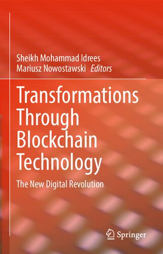 Transformations Through Blockchain Technology: The New Digital Revolution (PDF/EPUB Version)