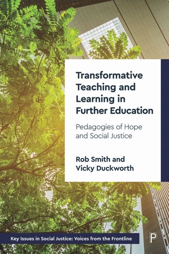Transformative Teaching and Learning in Further Education: Pedagogies of Hope and Social Justice (PDF/EPUB Version)
