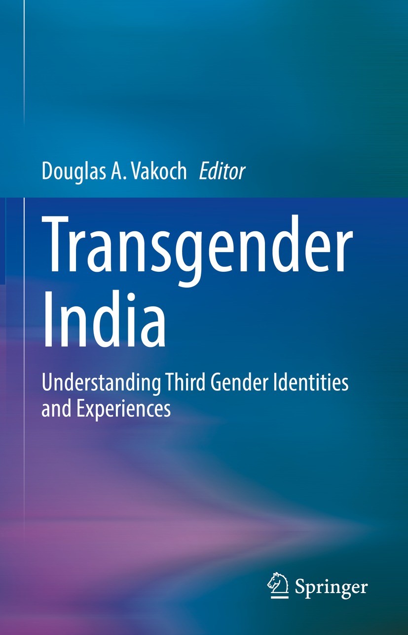 Transgender India: Understanding Third Gender Identities and Experiences (PDF/EPUB Version)