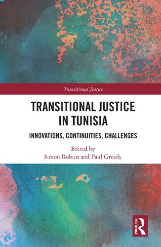 Transitional Justice in Tunisia: Innovations, Continuities, Challenges (PDF/EPUB Version)