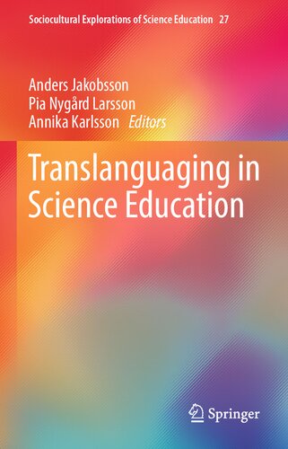 Translanguaging in Science Education (Sociocultural Explorations of Science Education, 27) (PDF/EPUB Version)