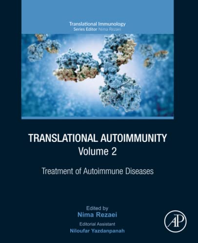 Translational Autoimmunity: Treatment of Autoimmune Diseases (Volume 2) (Translational Immunology, Volume 2) (PDF/EPUB Version)