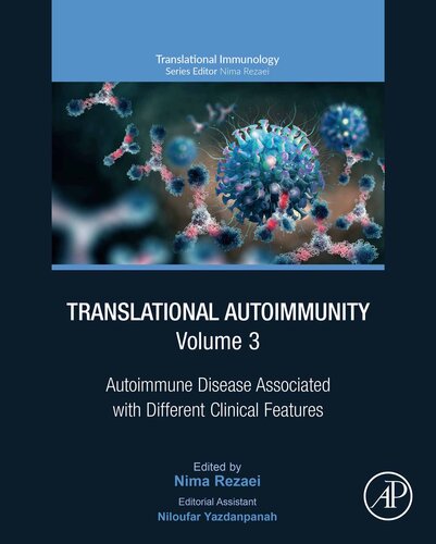 Translational Autoimmunity, Volume 3: Autoimmune Disease Associated with Different Clinical Features (PDF/EPUB Version)