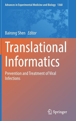 Translational Informatics: Prevention and Treatment of Viral Infections (Advances in Experimental Medicine and Biology, 1368) (PDF/EPUB Version)