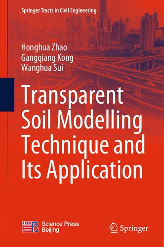 Transparent Soil Modelling Technique and Its Application (PDF/EPUB Version)