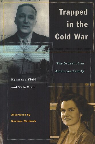 Trapped in the Cold War: The Ordeal of an American Family (PDF/EPUB Version)