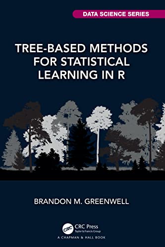 Tree-Based Methods for Statistical Learning in R: A Practical Introduction with Applications in R (PDF/EPUB Version)