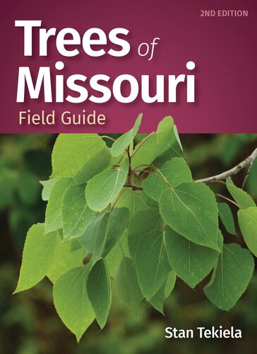 Trees of Missouri Field Guide (Tree Identification Guides) (PDF/EPUB Version)