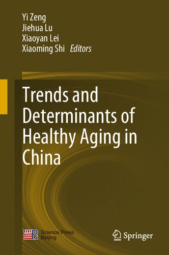 Trends and Determinants of Healthy Aging in China (PDF/EPUB Version)