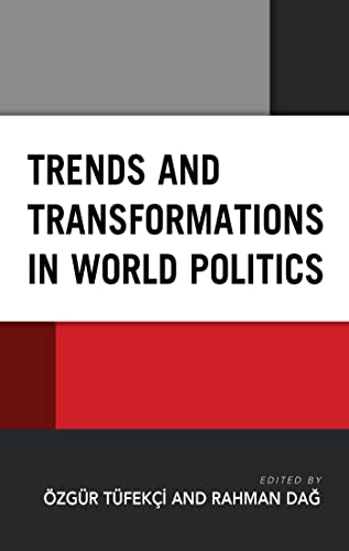 Trends and Transformations in World Politics (PDF/EPUB Version)