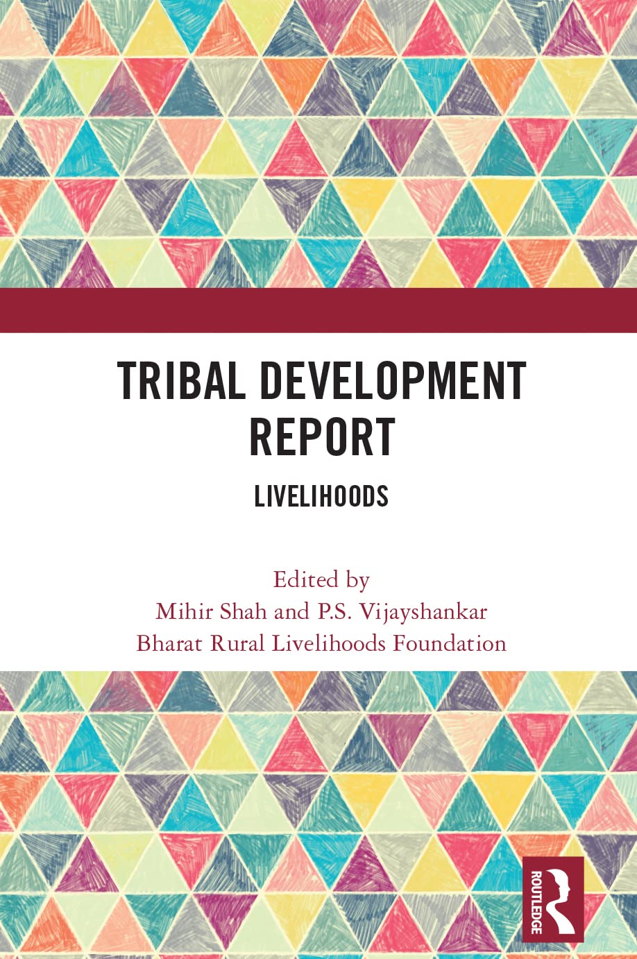 Tribal Development Report: Livelihoods (PDF/EPUB Version)