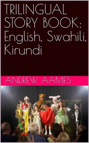 Trilingual Story Book: English, Swahili, Kirundi (PDF/EPUB Version)