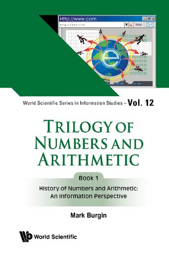 Trilogy of Numbers and Arithmetic - Book 1: History of Numbers and Arithmetic: An Information Perspective (PDF/EPUB Version)