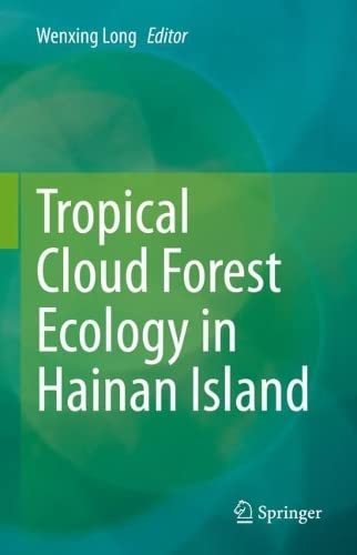 Tropical Cloud Forest Ecology in Hainan Island (PDF/EPUB Version)