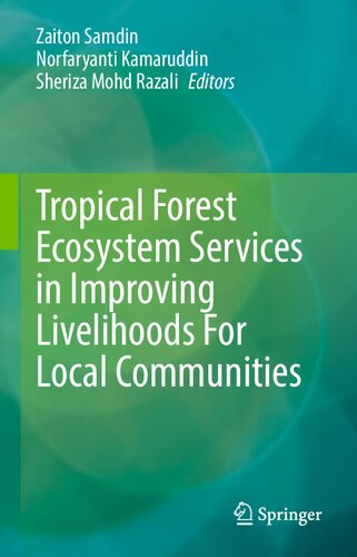 Tropical Forest Ecosystem Services in Improving Livelihoods For Local Communities (PDF/EPUB Version)
