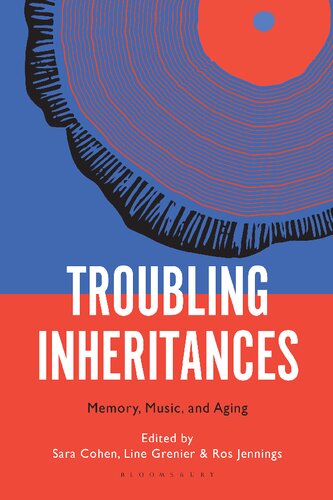 Troubling Inheritances: Memory, Music, and Aging (PDF/EPUB Version)