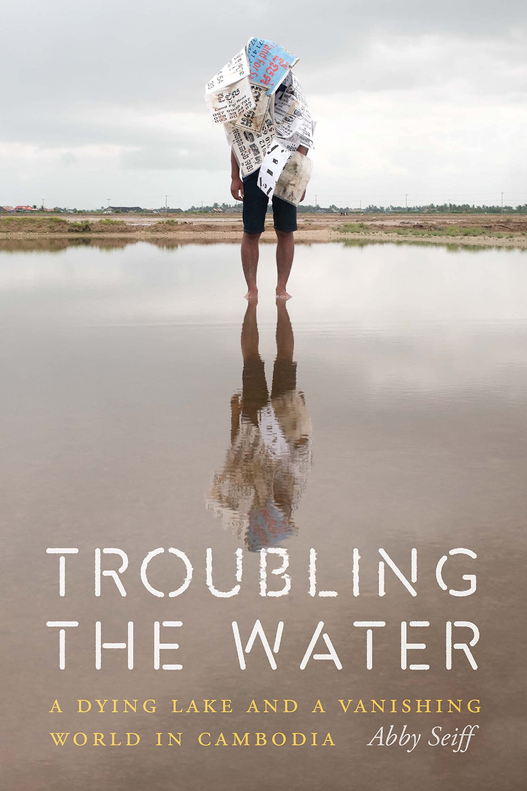 Troubling the Water: A Dying Lake and a Vanishing World in Cambodia (PDF/EPUB Version)