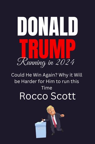 TRUMP RUNNING IN 2024 (PDF/EPUB Version)