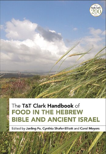 T&T Clark Handbook of Food in the Hebrew Bible and Ancient Israel (PDF/EPUB Version)