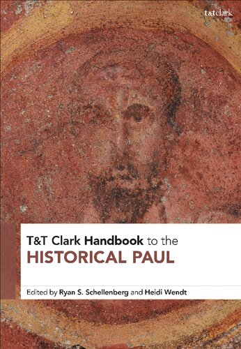 T&T Clark Handbook to the Historical Paul (T&T Clark Handbooks) (PDF/EPUB Version)