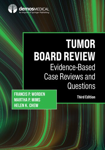 Tumor Board Review: Evidence-Based Case Reviews and Questions, 3rd Edition (PDF/EPUB Version)