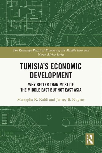 Tunisia's Economic Development: Why Better than Most of the Middle East but Not East Asia (PDF/EPUB Version)