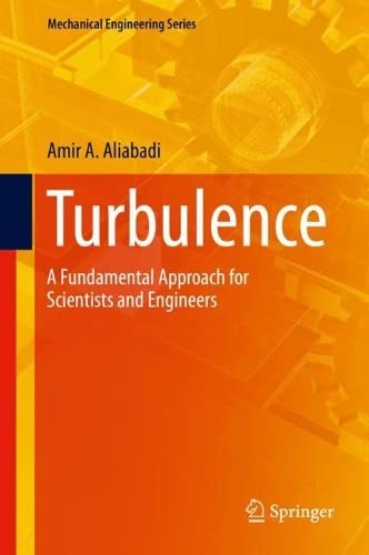 Turbulence: A Fundamental Approach for Scientists and Engineers (PDF/EPUB Version)