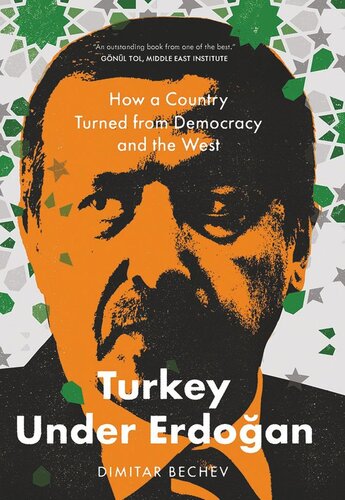 Turkey Under Erdogan: How a Country Turned from Democracy and the West (PDF/EPUB Version)