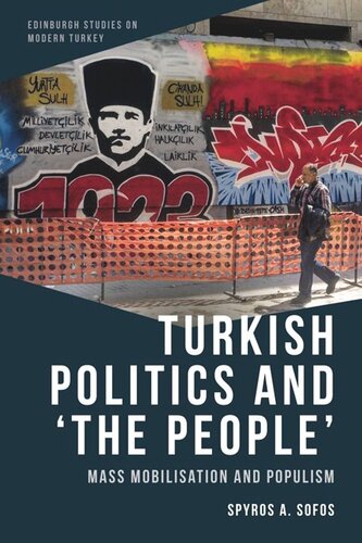 Turkish Politics and ‘The People’: Mass Mobilisation and Populism (PDF/EPUB Version)