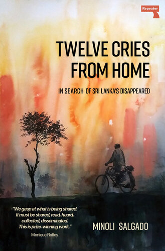 Twelve Cries from Home: In Search of Sri Lanka's Disappeared (PDF/EPUB Version)