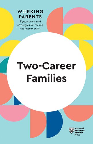 Two-Career Families (HBR Working Parents Series) (PDF/EPUB Version)