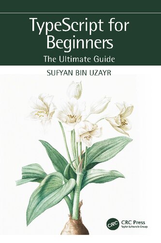 TypeScript for Beginners: The Ultimate Guide (PDF/EPUB Version)