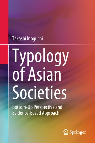Typology of Asian Societies: Bottom-Up Perspective and Evidence-Based Approach (PDF/EPUB Version)