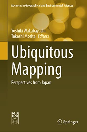 Ubiquitous Mapping: Perspectives from Japan (PDF/EPUB Version)