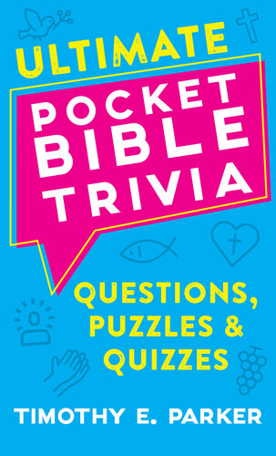 Ultimate Pocket Bible Trivia: Questions, Puzzles & Quizzes (PDF/EPUB Version)