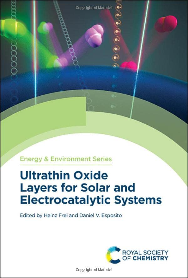Ultrathin Oxide Layers for Solar and Electrocatalytic Systems (PDF/EPUB Version)