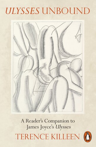Ulysses Unbound: A Reader's Companion to James Joyce's Ulysses (PDF/EPUB Version)
